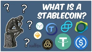 What is a Stablecoin? | Stablecoins Explained