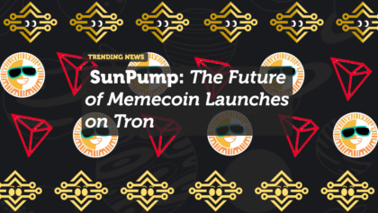 SunPump: The Future of Memecoin Launches on Tron