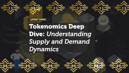 Tokenomics Deep Dive: Understanding Supply and Demand Dynamics