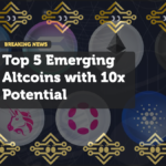 Top 5 Emerging Altcoins with 10x Potential