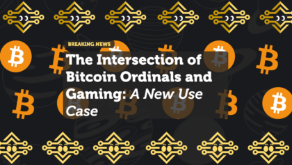The Intersection of Bitcoin Ordinals and Gaming: A New Use Case