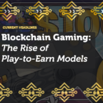 Blockchain Gaming: The Rise of Play-to-Earn Models