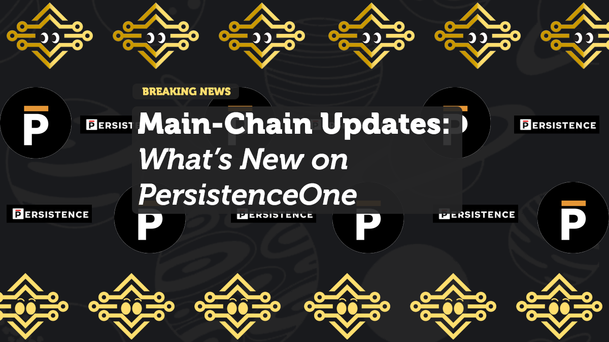 Main-Chain Updates: What’s New on PersistenceOne