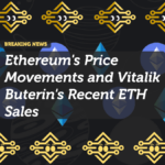 Ethereum's Price Movements and Vitalik Buterin's Recent ETH Sales: What Does It Mean for Investors?