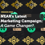 NEAR’s Latest Marketing Campaign: A Game Changer?