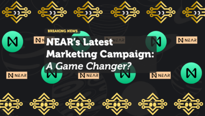 NEAR’s Latest Marketing Campaign: A Game Changer?