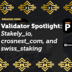 Validator Spotlight: Stakely_io, crosnest_com, and swiss_staking