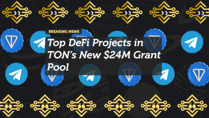 Top DeFi Projects in TON’s New $24M Grant Pool