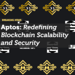 Aptos:Redefining Blockchain Scalability and Security