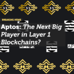 Aptos: The Next Big Player in Layer 1 Blockchains?