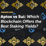 Aptos vs Sui: Which Blockchain Offers the Best Staking Yields?
