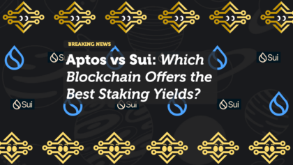 Aptos vs Sui: Which Blockchain Offers the Best Staking Yields?