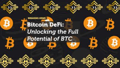 Bitcoin DeFi: Unlocking the Full Potential of BTC