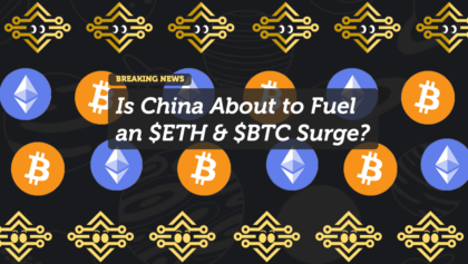 Is China About to Fuel an $ETH & $BTC Surge? Here’s What the Charts Say