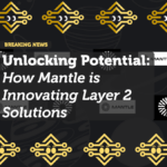 Unlocking Potential: How Mantle is Innovating Layer 2 Solutions