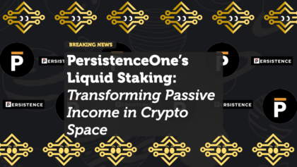 PersistenceOne’s Liquid Staking: Transforming Passive Income in the Crypto Space