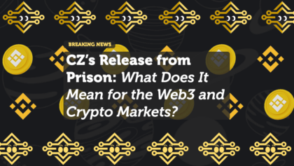 CZ’s Release from Prison: What Does It Mean for the Web3 and Crypto Markets?