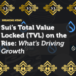 Sui’s Total Value Locked (TVL) on the Rise: What’s Driving Growth