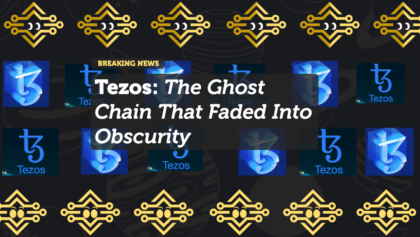 Tezos: The Ghost Chain That Faded Into Obscurity