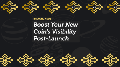 How to Boost Your New Coin's Visibility Post-Launch