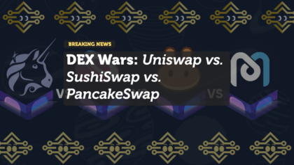 Uniswap vs. SushiSwap vs. PancakeSwap: Comparing the Top Decentralized Exchanges