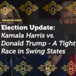 2024 Election Update: Kamala Harris vs. Donald Trump - A Tight Race in Swing States
