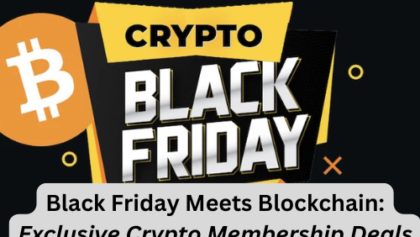 Black Friday Meets Blockchain: Exclusive Crypto Membership Deals