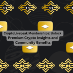 CryptoLiveLeak Memberships: Unlock Premium Crypto Insights and Community Benefits
