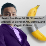 Justin Sun Buys $6.2M "Comedian" Artwork: A Blend of Art, Memes, and Crypto Culture