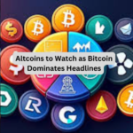 Altcoins to Watch as Bitcoin Dominates Headlines