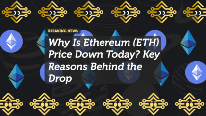 Why Is Ethereum (ETH) Price Down Today? Key Reasons Behind the Drop