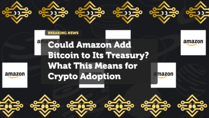 Could Amazon Add Bitcoin to Its Treasury? What This Means for Crypto Adoption