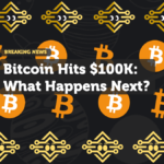 Bitcoin Hits $100K: What Happens Next?