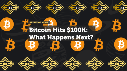 Bitcoin Hits $100K: What Happens Next?