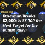Ethereum Breaks $2,000: Is $3,000 the Next Target for the Bullish Rally?