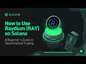 Master decentralized trading: A beginner’s guide to using Raydium on Solana.