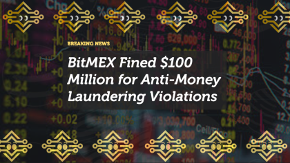 BitMEX Fined $100 Million for Anti-Money Laundering Violations