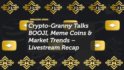 Crypto-Granny Talks BOOJI, Meme Coins & Market Trends – Livestream Recap