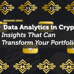 Data Analytics in Crypto: Insights That Can Transform Your Portfolio