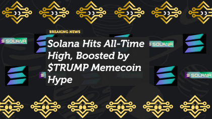 Solana Hits All-Time High, Boosted by $TRUMP Memecoin Hype