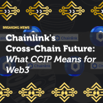 Chainlink's Cross-Chain Future: What CCIP Means for Web3