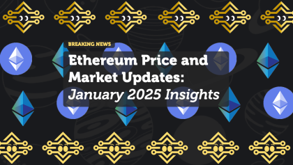 Ethereum Price and Market Updates: January 2025 Insights