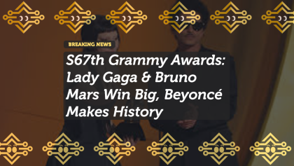 67th Grammy Awards: Lady Gaga & Bruno Mars Win Big, Beyoncé Makes History