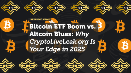 Bitcoin ETF Boom vs. Altcoin Blues: Why CryptoLiveLeak.ORG Is Your Edge in 2025