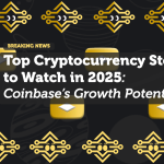 Top Cryptocurrency Stock to Watch in 2025: Coinbase’s Growth Potential