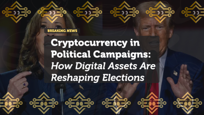 Cryptocurrency in Political Campaigns: How Digital Assets Are Reshaping Elections
