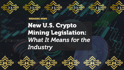 New U.S. Crypto Mining Legislation: What It Means for the Industry