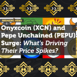 Onyxcoin (XCN) and Pepe Unchained (PEPU) Surge: What’s Driving Their Price Spikes?