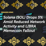 Solana (SOL) Drops 5% Amid Reduced Network Activity and LIBRA Memecoin Fallout