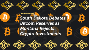 South Dakota Debates Bitcoin Reserves as Montana Rejects Crypto Investments
